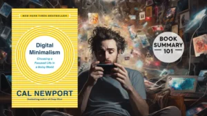 Digital Minimalism Summary