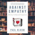 Against Empathy Summary