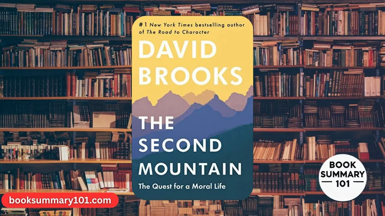 The Second Mountain Summary