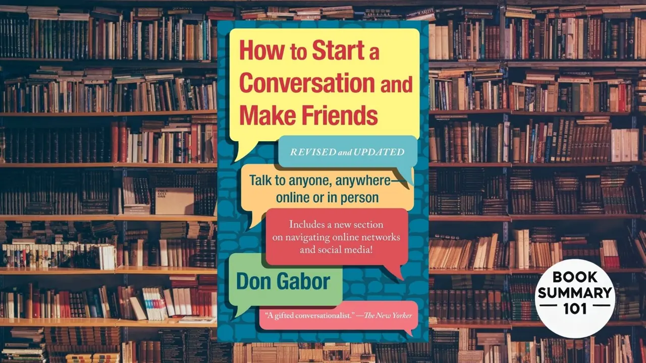 How To Start A Conversation And Make Friends Summary