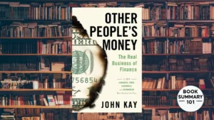 Other People's Money Summary