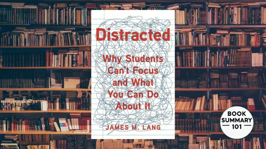 Distracted Summary