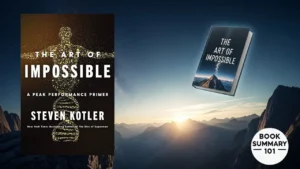 The Art of Impossible Book Summary