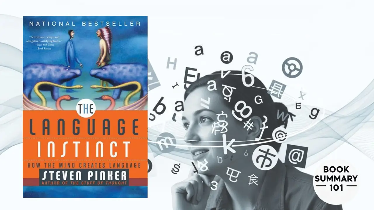 The Language Instinct Summary