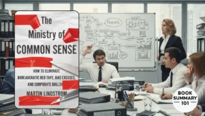 The Ministry of Common Sense Summary