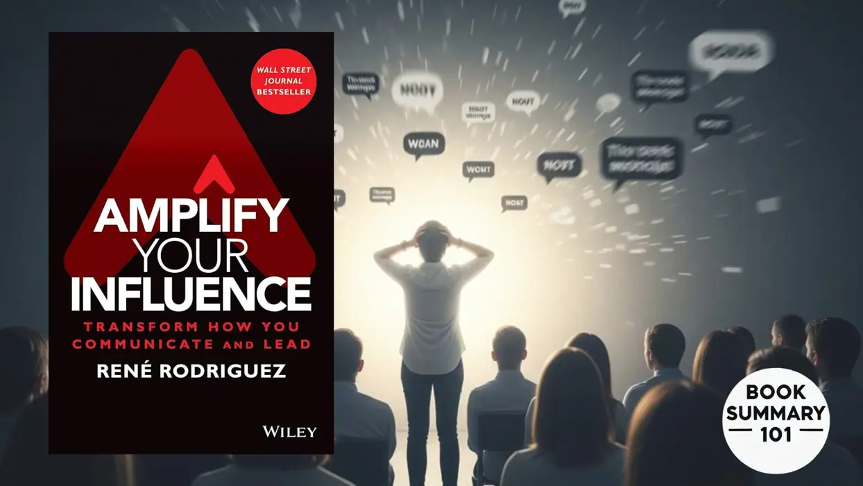 Amplify Your Influence Summary