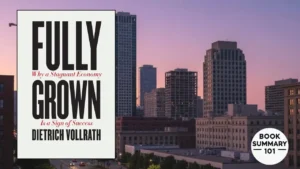 Fully Grown book Summary