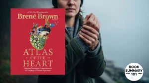 Atlas of the Heart Summary